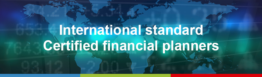 Professional financial planners with international certification.